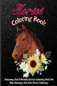 Horses Coloring Book