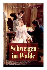 Schweigen im Walde