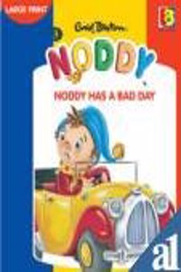 Noddy Has A Bad Day