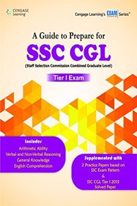 A Guide to Prepare for Ssc Cgl (Staff Selection Commission Combined Graduate Level) Tier I Exam