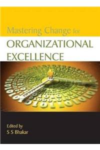 Mastering Change for Organizational Excellence