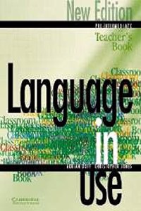 LANGUAGE IN USE : PRE-INTERMEDIATE : TEACHERS BK: Pre-intermediate Teacher's Book