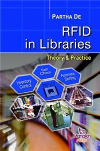 RFID in Libraries: Theory & Practice