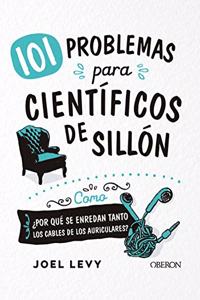 101 problemas para cientificos de sillon