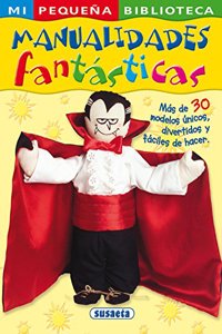 Manualidades fantasticas / Fantastic Crafts