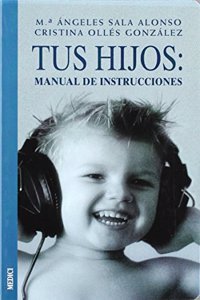 TUS HIJOS MANUAL DE INSTRUCCIONES