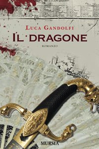 Il dragone (Romanzi) (Italian Edition)