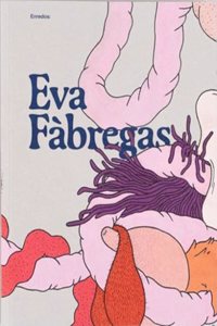 Eva Fàbregas: Enredos
