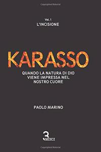 Karasso - Vol. 1 L'incisione