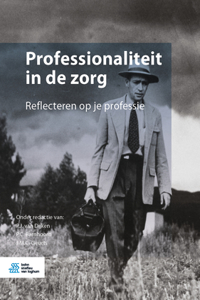 Professionaliteit in de Zorg