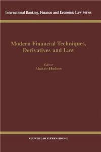 Modern Financial Techniques, Derivatives & Law