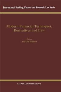 Modern Financial Techniques, Derivatives and Law