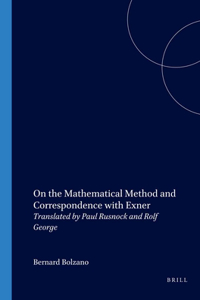 On the Mathematical Method and Correspondence with Exner