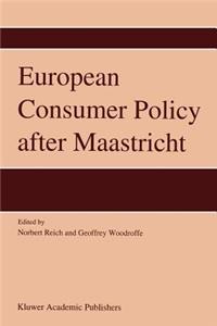 European Consumer Policy After Maastricht