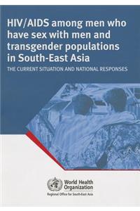 HIV/AIDS Among Men Who Have Sex with Men and Transgender Populations in South-East Asia