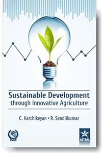 Sustainable Development through Innovative Agriculture