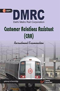 DMRC Customer Relations Assistant(CRA)