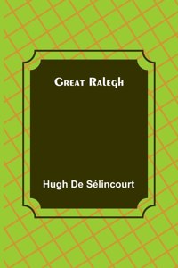 Great Ralegh