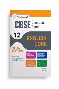 Together with CBSE Question Bank Class 12 English Core for 2025 Exam (Chapterwise & Topicwise)