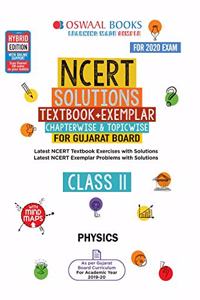 Oswaal Gujarat GSEB NCERT Solutions (Textbook + Exemplar) Class 11 Physics Book Chapterwise & Topicwise (For March 2020 Exam)