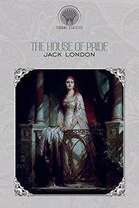 The House of Pride