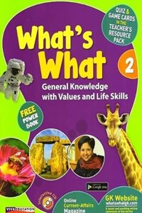 What'S What General Knowledge With Values And Life Skills Class 2