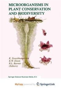 Microorganisms in Plant Conservation and Biodiversity