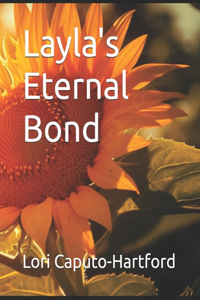 Layla's Eternal Bond