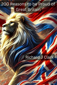 200 Reasons to be Proud of Great Britain