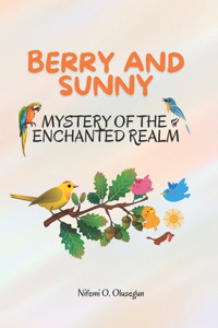 Berry and Sunny