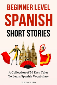 Beginner Level Spanish Short Stories