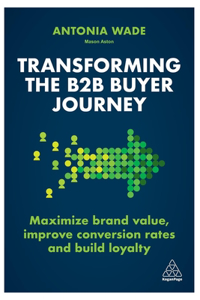 Transforming the B2B Buyer Journey