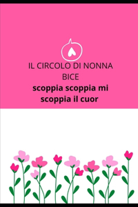 Circolo Di Nonna Bice