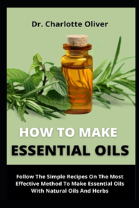 How To Make Essential Oils Follow