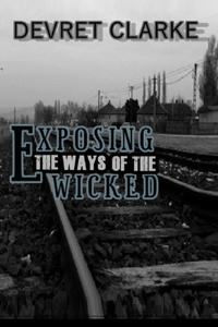 Exposing the Ways of the Wicked