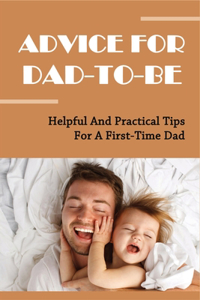 Advice For Dad-To-Be