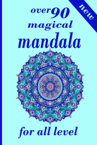 over 90 magical mandala for all level