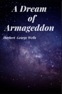 A Dream of Armageddon