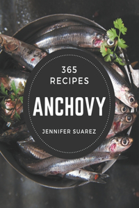 365 Anchovy Recipes