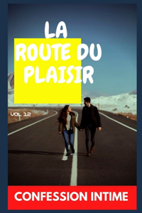 La route du plaisir (vol 12)