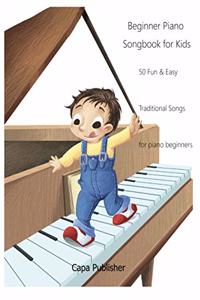 Beginner Piano Songbook for Kids