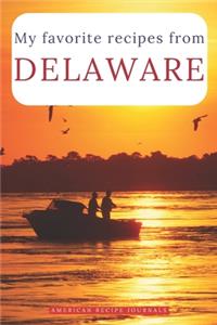 My favorite recipes from Delaware