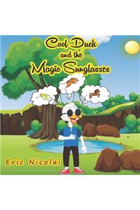Cool Duck and the Magic Sunglasses