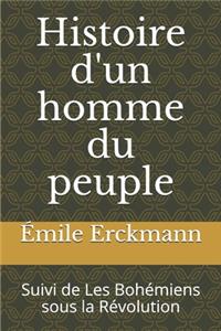 Histoire d'un homme du peuple