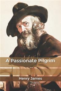 A Passionate Pilgrim