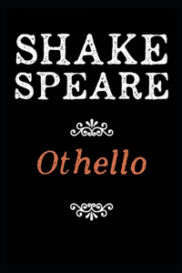 Othello By William Shakespeare Annotated Literary Play