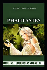 Phantastes-Original Edition(Annotated)