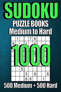 1000 Sudoku Puzzles 500 Medium & 500 Hard