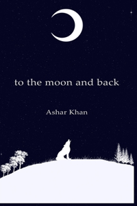 to the moon and back