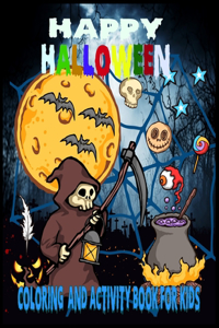 Happy Halloween coloring And Activity Book For Kids